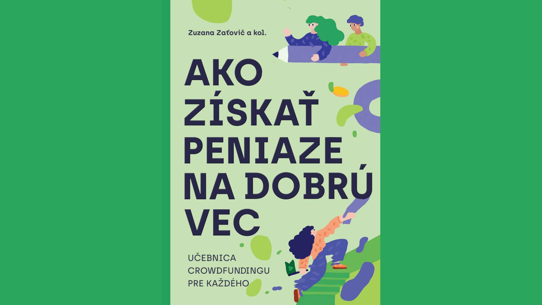 StartLab vydal prvú slovenskú učebnicu crowdfundingu