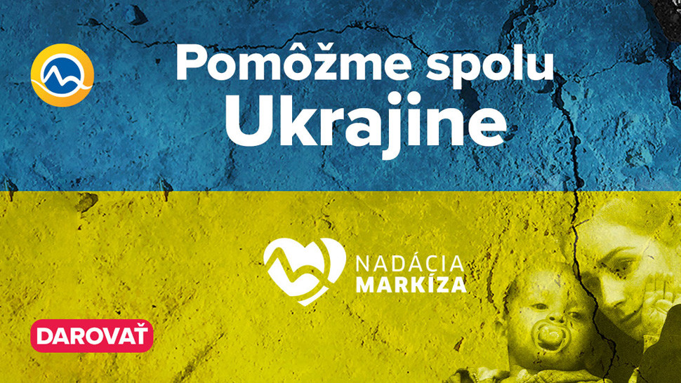 Nadácia Televízie Markíza vyhlásila darcovskú výzvu na pomoc Ukrajine