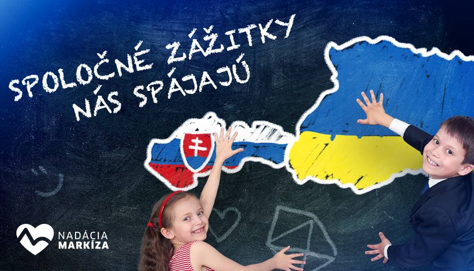 Nadácia Televízie Markíza podporí inkluzívne projekty spájajúce ukrajinské a slovenské deti a mládež