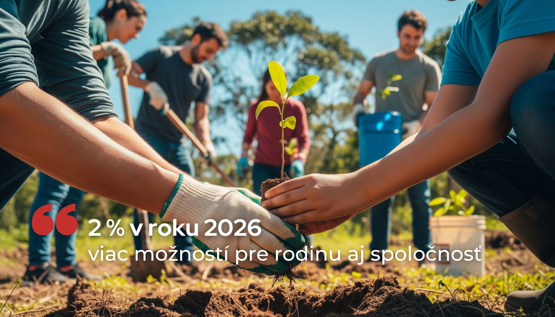2 % z dane v roku 2026: viac možností pre ľudí, dôležitý moment pre neziskové organizácie